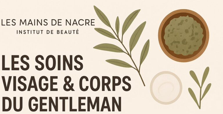 Soins visage & corps premium pour Gentleman à Pau – Bio, Vegan & Signature